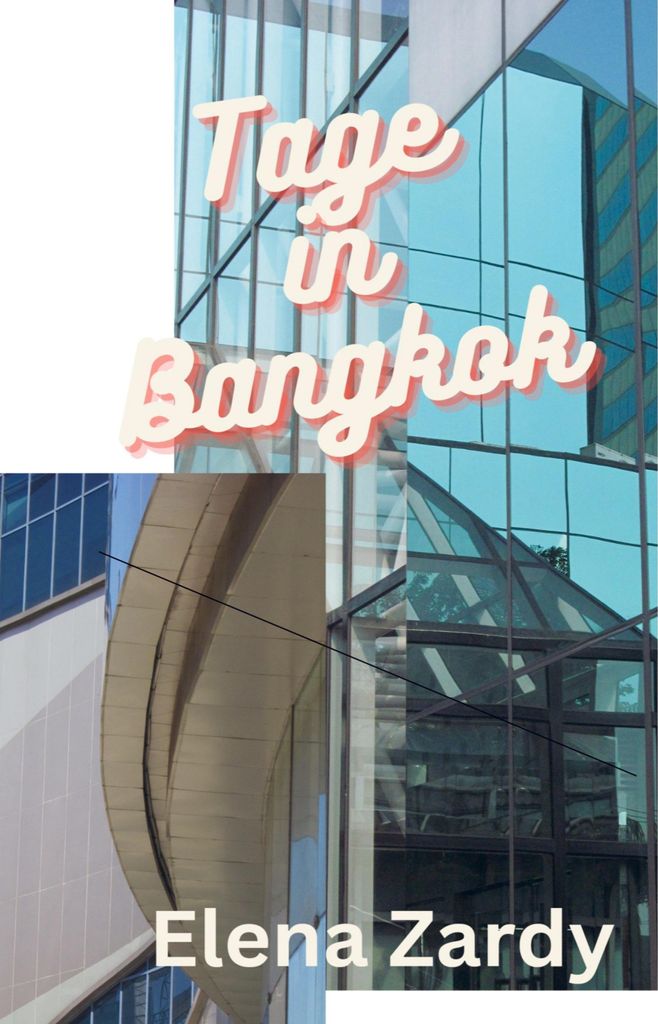 Tage in Bangkok