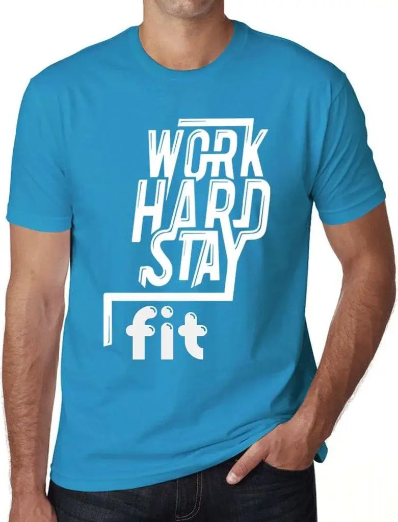 Herren Grafik T-Shirt Hart arbeiten und fit bleiben – Work Hard Stay Fit – Öko-Verantwortlich Vintage Jahrgang Kurzarm Lustige Druck Geburtstag