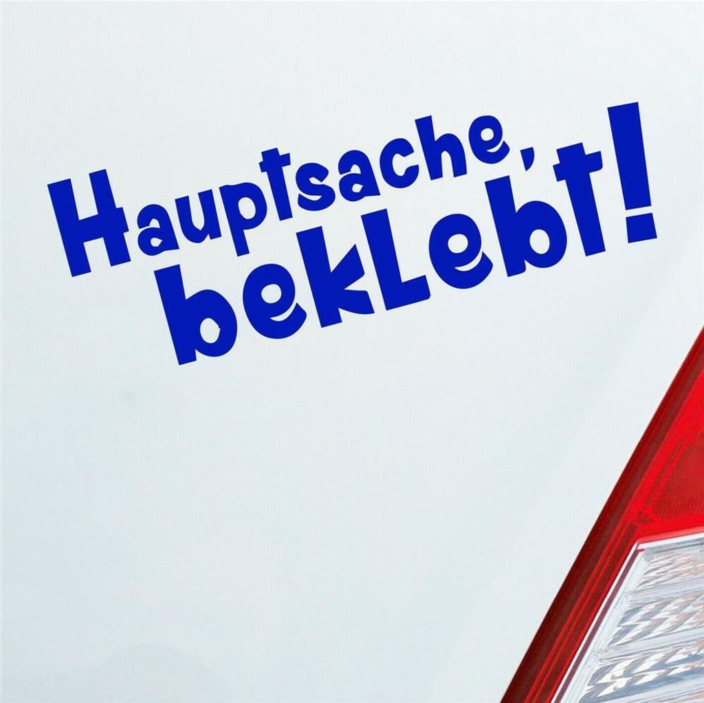 Auto Aufkleber Hauptsache Beklebt! Spruch 18x6 cm Dunkelblau Sticker Heckscheibenaufkleber