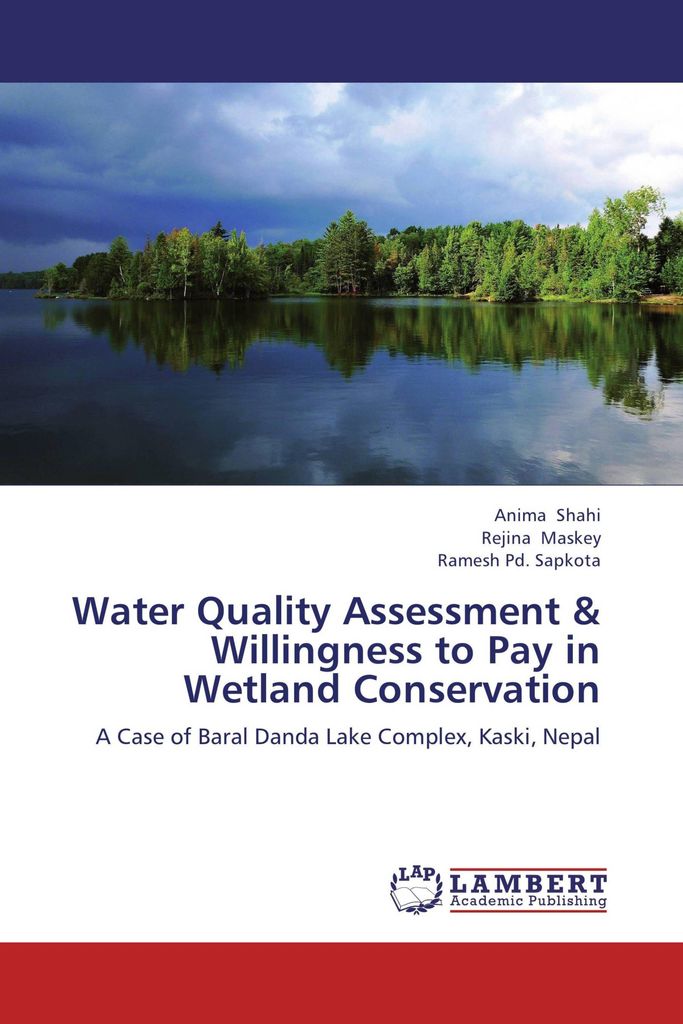 Water Quality Assessment & Willingness to Pay in Wetland Conservation