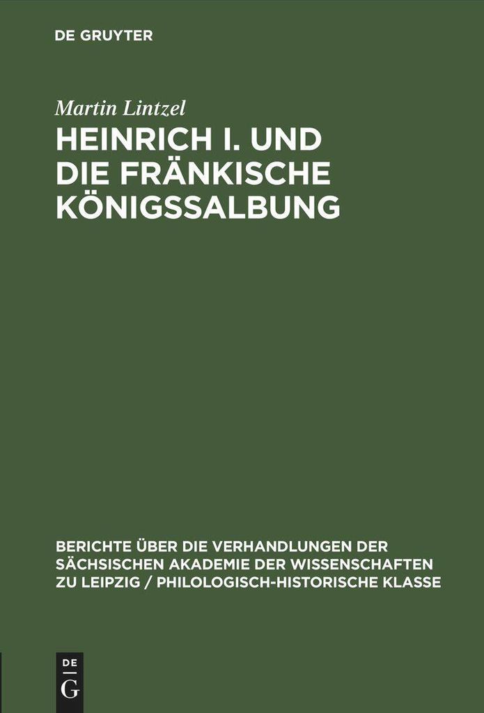 Heinrich I. und die fränkische Königssalbung