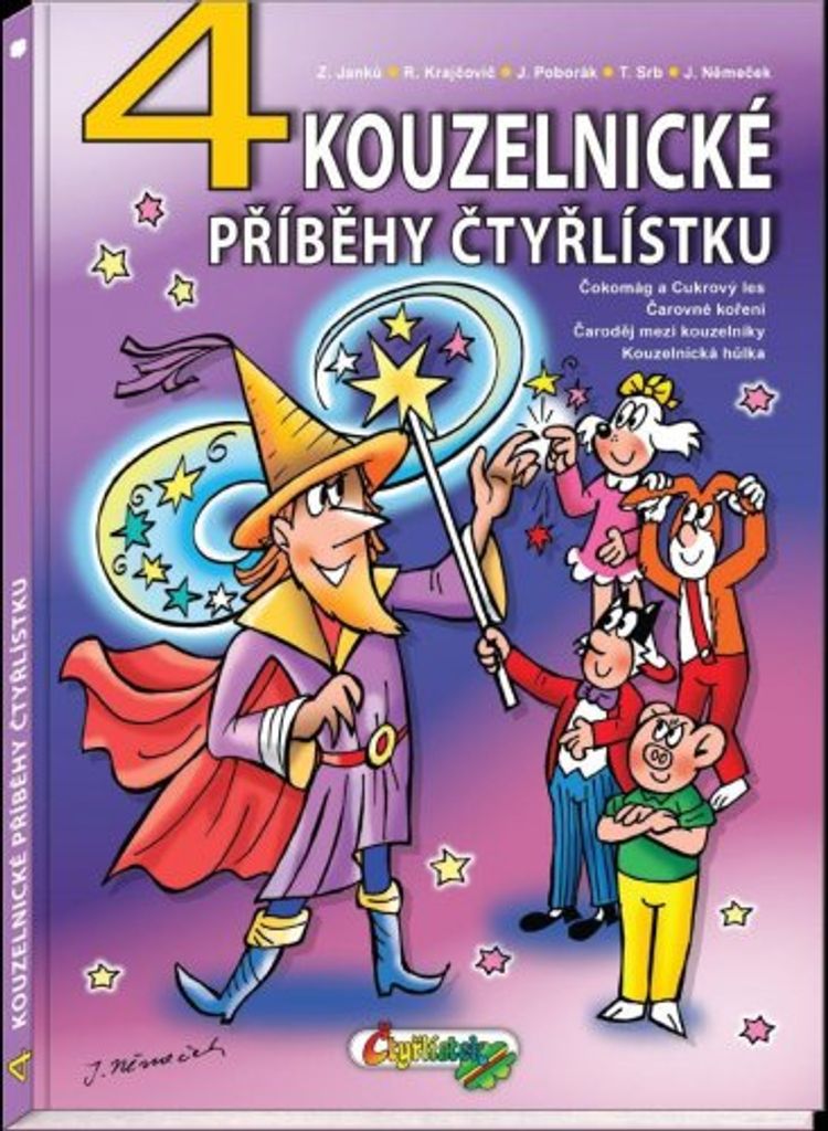 4 kouzelnické příběhy Čtyřlístku (Janků Zuzana, Krajčovič Radim, Poborák Jiří, Srb Tomáš, Němeček Jaroslav)
