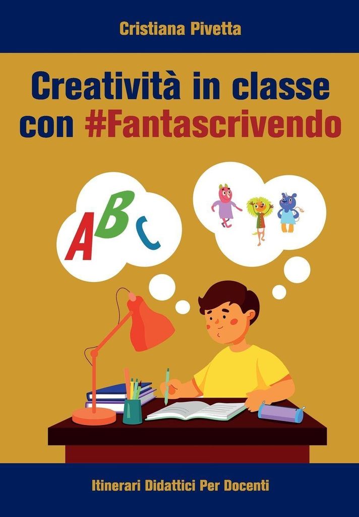 Creativita¿ in classe con #Fantascrivendo