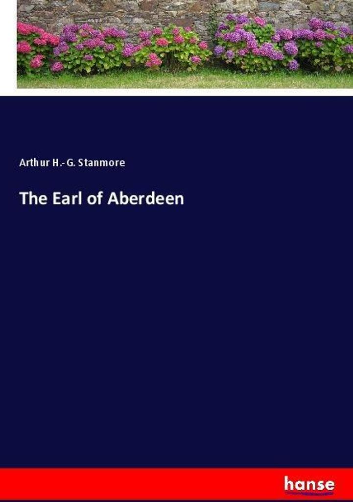 The Earl of Aberdeen