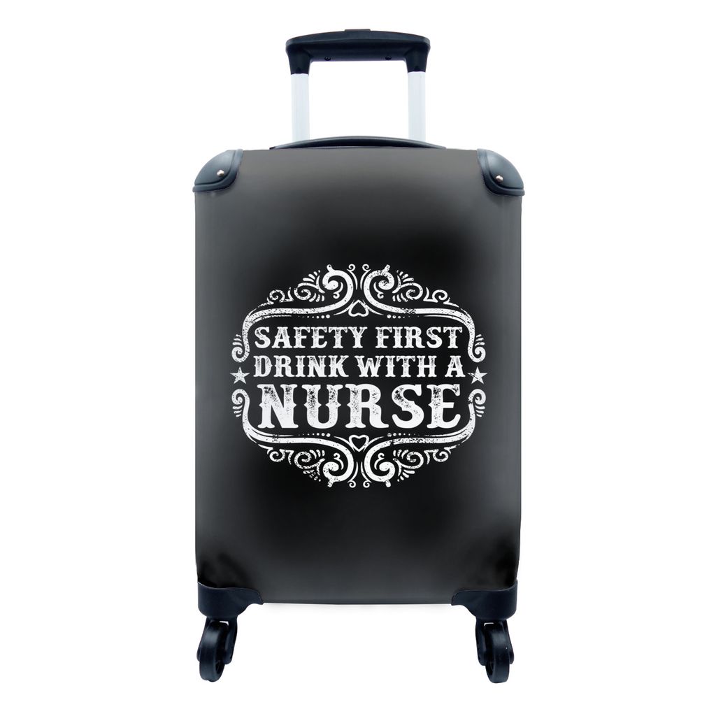 MuchoWow Koffer Handgepäck Trolley Rollkoffer Kleine Reisekoffer mit 4 Rollen - Zitat "Safety first drink with a nurse" auf schwarzem Hintergrun...