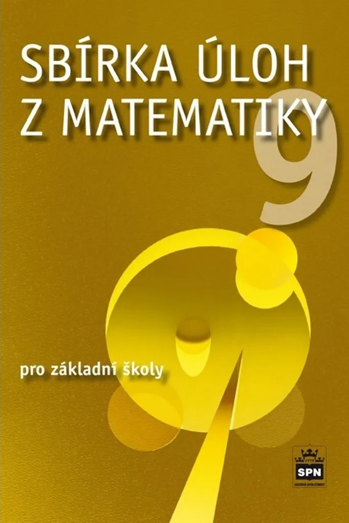 Problèmes de maths résolus : Sbírka úloh z matematiky 9 par Josef Trejbal