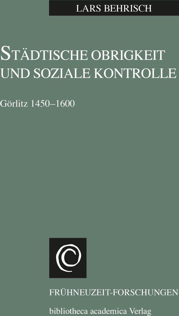Städtische Obrigkeit und Soziale Kontrolle