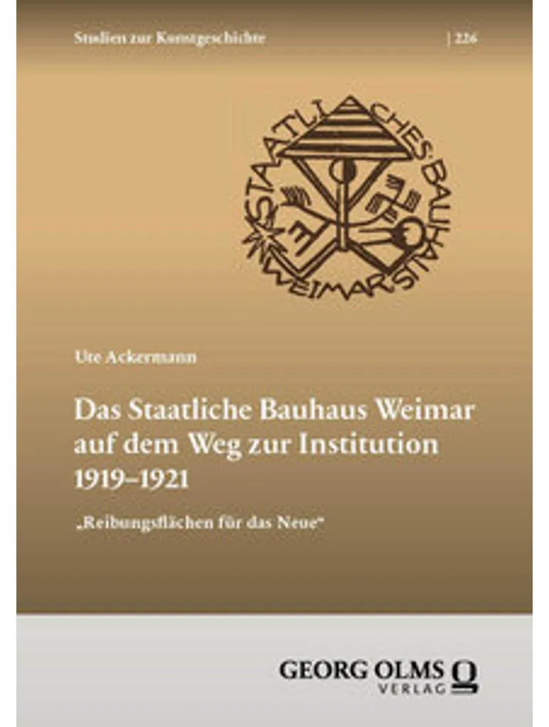 Bauhaus Weimar 1919-1921 : analyse historique de l'institution d'art