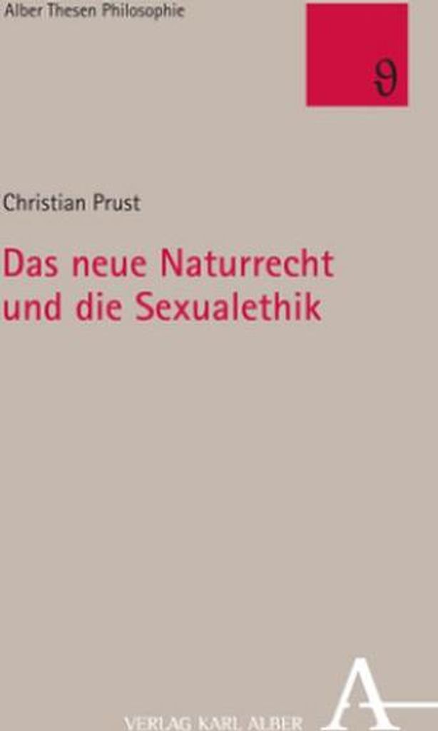 Das neue Naturrecht und die Sexualethik