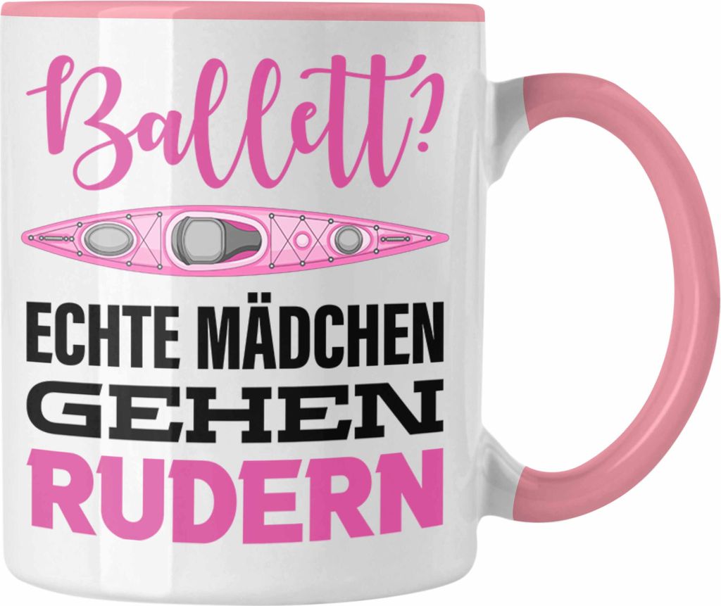 Trendation - Echte Mädchen Gehen Rudern Tasse Geschenk Produktbild 
