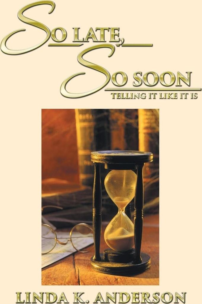 So Late, So Soon