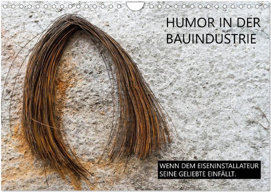 Humor in der Bauindustrie (Wandkalender 2026 DIN A4 quer), CALVENDO Monatskalender