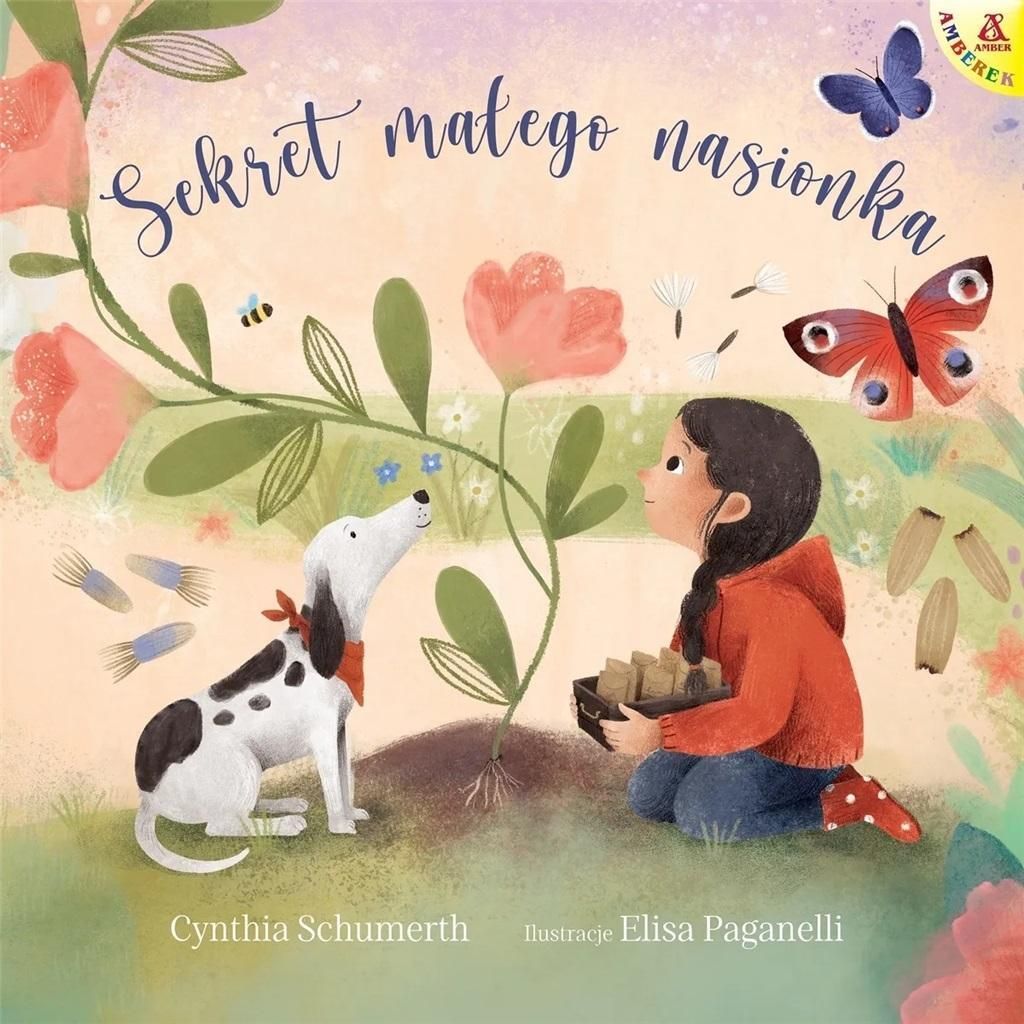 Sekret ma³ego nasionka Cynthia Schumerth, Elisa Paganelli (Buch auf Polnisch)