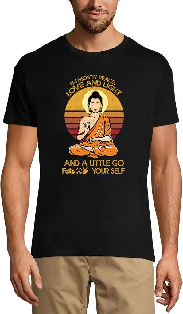 Herren Grafik T-Shirt Ich bin vor allem Frieden Liebe und Licht und ein wenig fick dich selbst – I'm Mostly Peace Love And Light And A Little Go ...