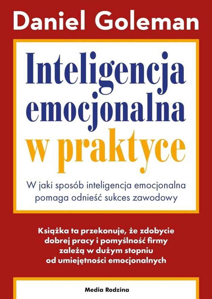 Inteligencja emocjonalna w praktyce - Daniel Goleman (Buch auf Polnisch)