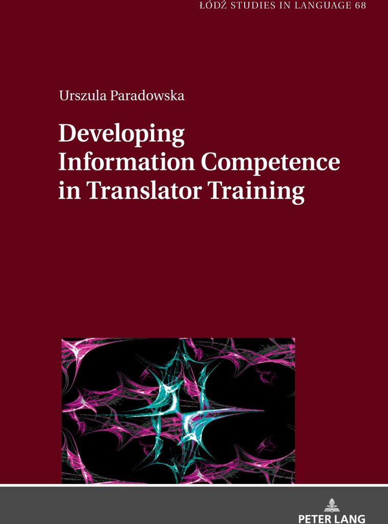 Developing Information Competence in Translator Training
