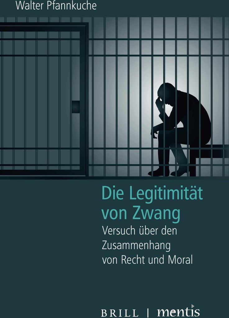 Die Legitimität von Zwang