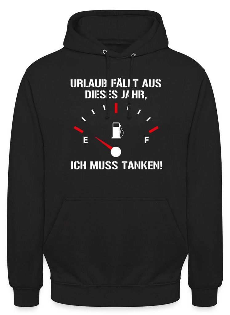 Spreadshirt Tankpreise | Urlaub Fällt Aus Musste Tanken Uni Hoodie, 4XL, Schwarz