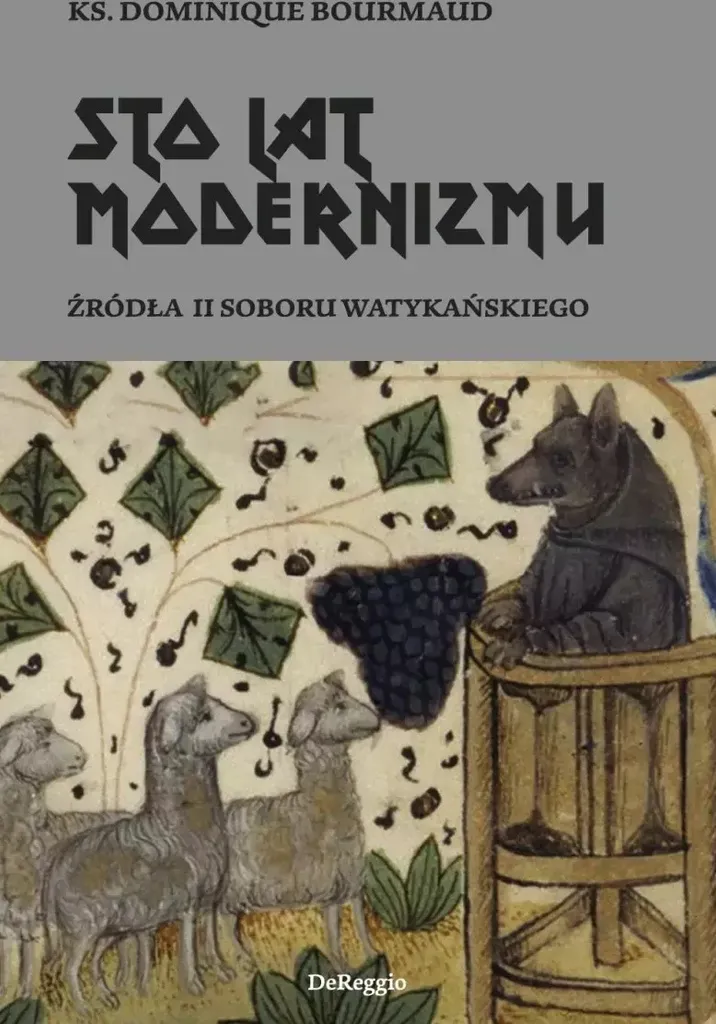 Comprendre Vatican II avec Cent ans de modernisme - Guide Théologique