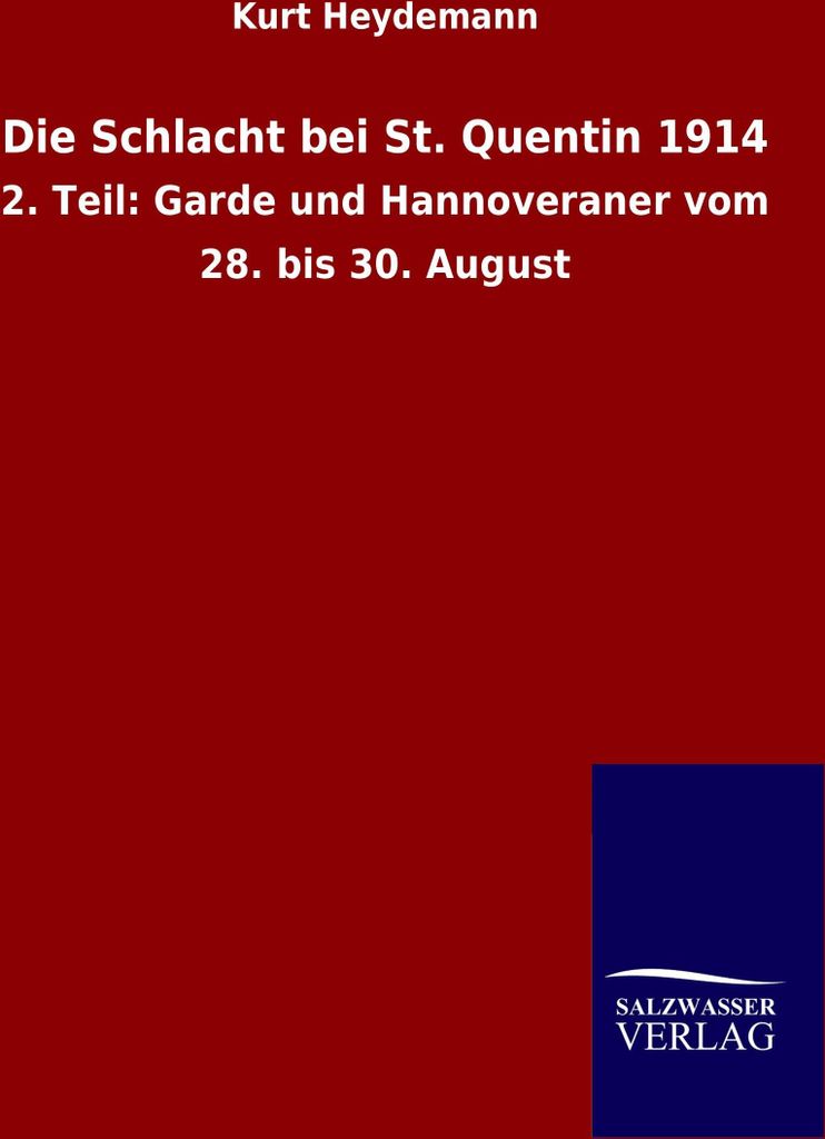 Die Schlacht bei St. Quentin 1914