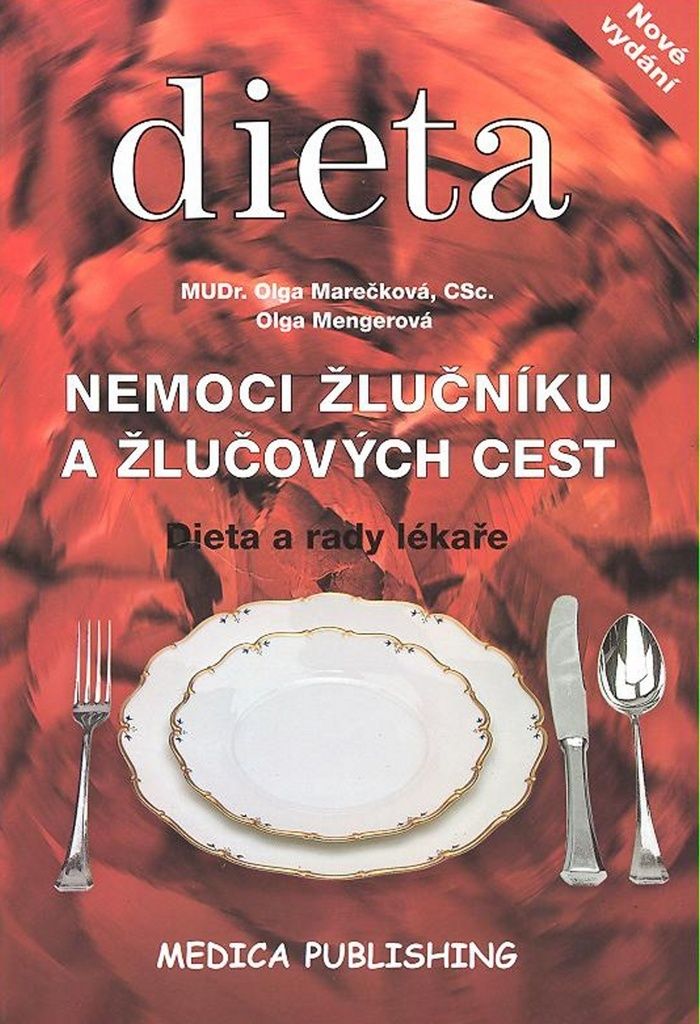Nemoci žlučníku a žlučových cest - Dieta a rady lékaře (Marečková Olga)
