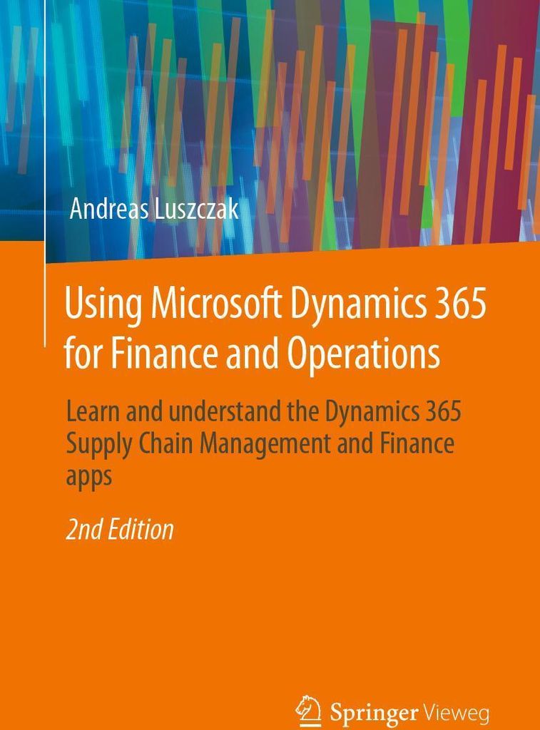 Using Microsoft Dynamics 365 for Finance and Operations