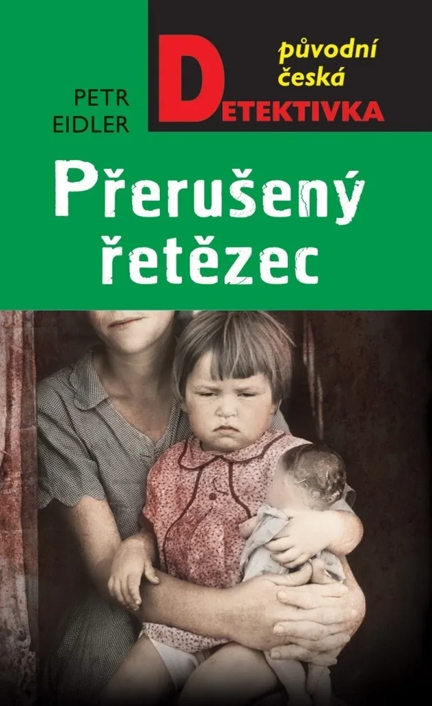 Livre Přerušený řetězec par Petr Eidler - Polar et suspense littéraire