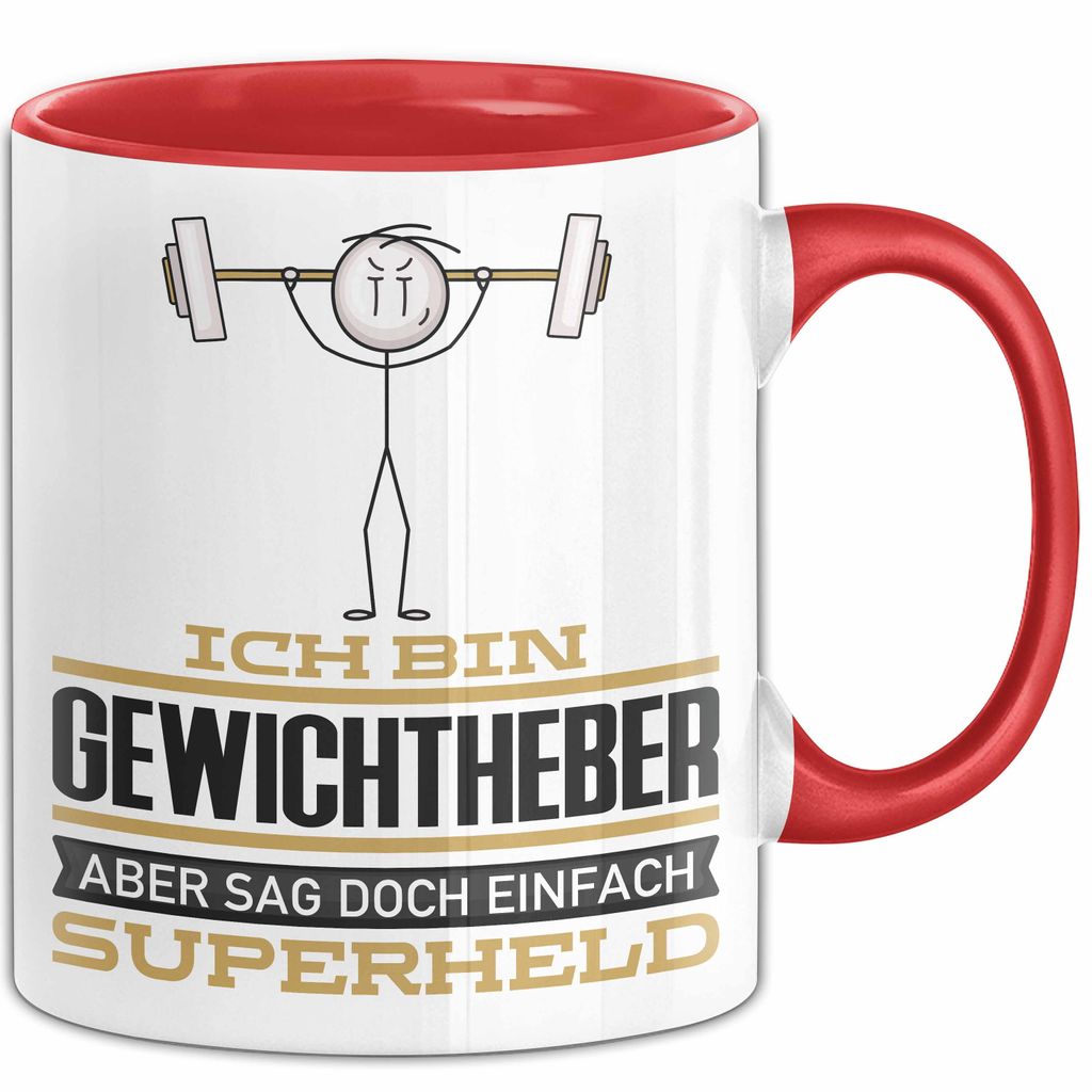 Gewichtheber Geschenk Tasse Ich Bin Gewichtheber Aber Sag Doch Einfach Superheld Lustige Geschenkdiee für Gewichtheber Kaffee-Becher (Rot)