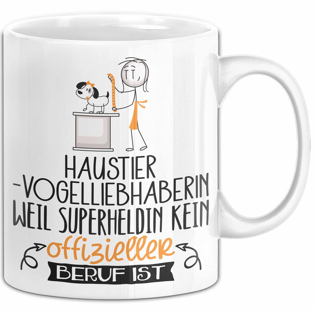 Haustier-Modedesignerin Geschenk Tasse Lustiger Spruch Haustier-Modedesignerin Weil Superheldin Kein Offizieller Beruf Ist Geschenkidee (Weiß)