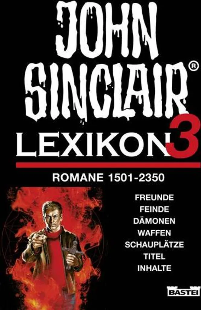John Sinclair - Lexikon 3 Guide Complet Allemand de 960 Pages