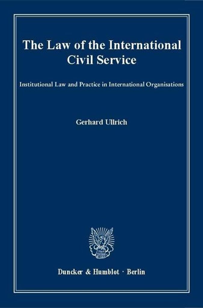 The Law of the International Civil Service.
