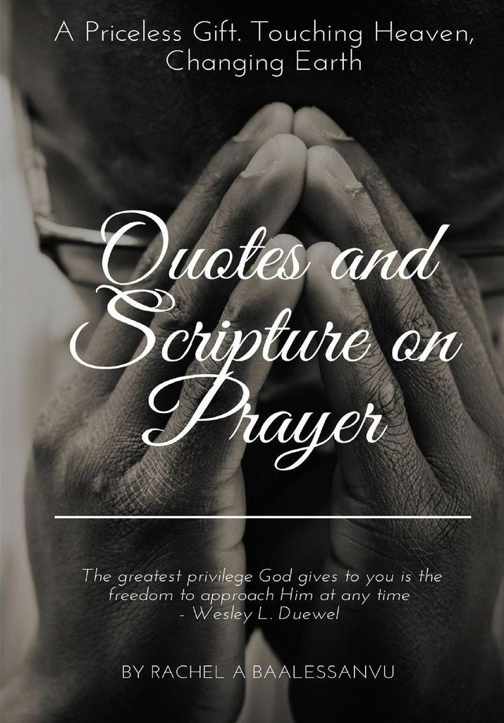 Quotes and Scripture on Prayer