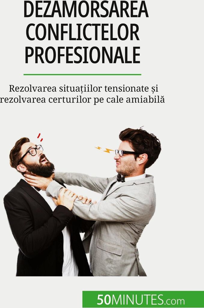 Dezamorsarea conflictelor profesionale