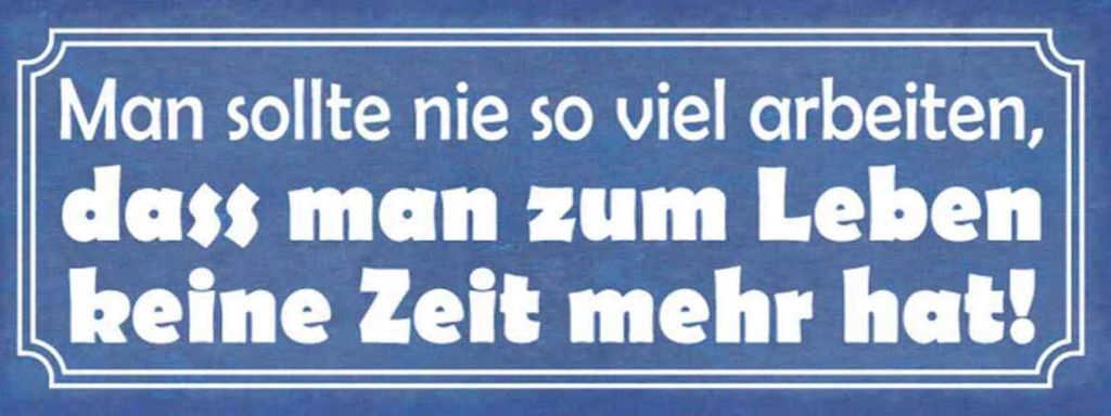 vianmo Holzschild 10x27 cm man sollte nie so viel arbeiten Spruch Zitat