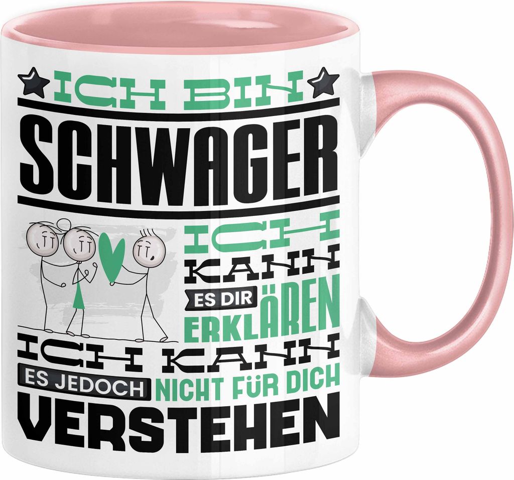 Schwager Geschenk Kaffee-Tasse Geschenkidee für Schwager Ich Bin Schwager Ich Kann Es Dir Erklären Jedoch Nicht Für Dich Verstehen Spruch Lustig...