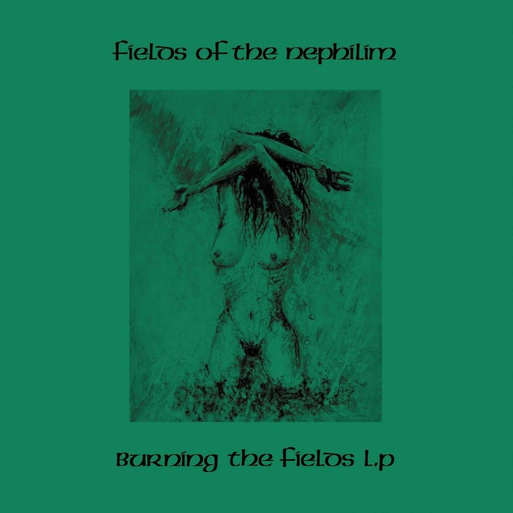 Fields Of The Nephilim: Burning The Fields / Returning To Gehenna (remastered) (Limited Edition) (Transparent Green Vinyl)