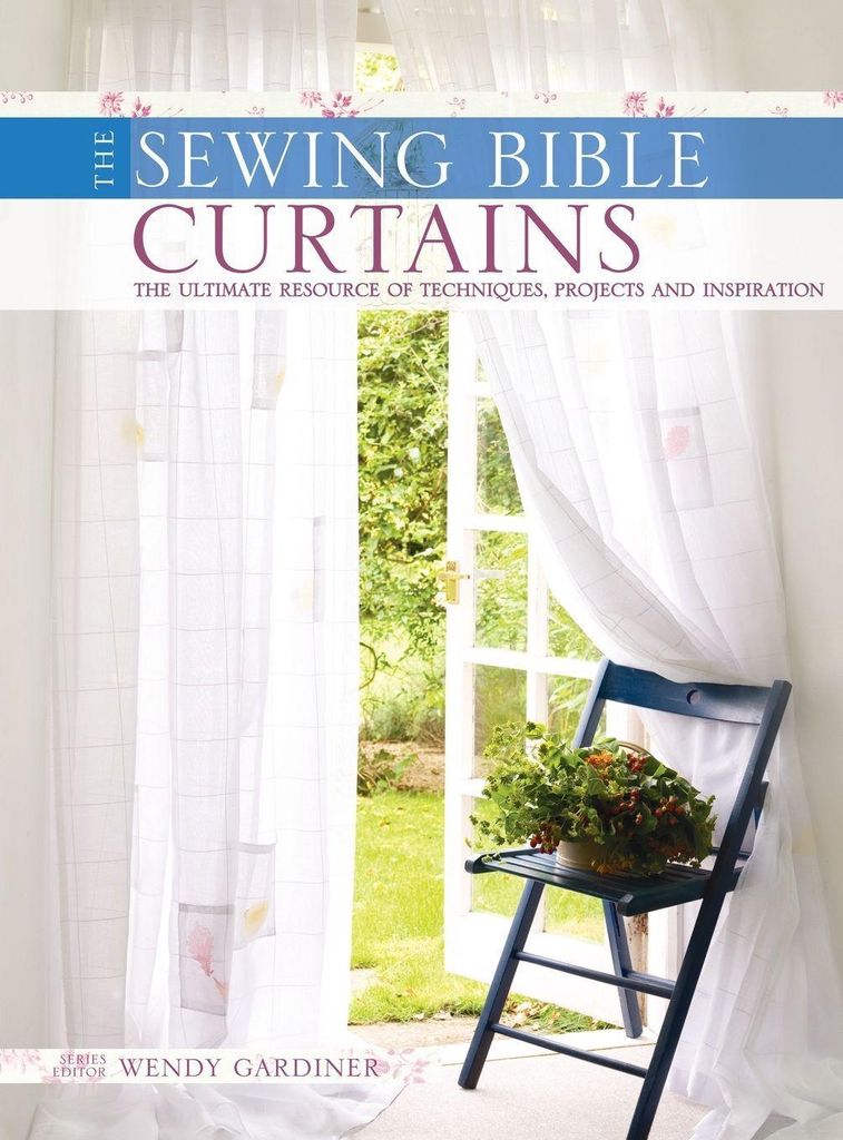 The Sewing Bible - Curtains
