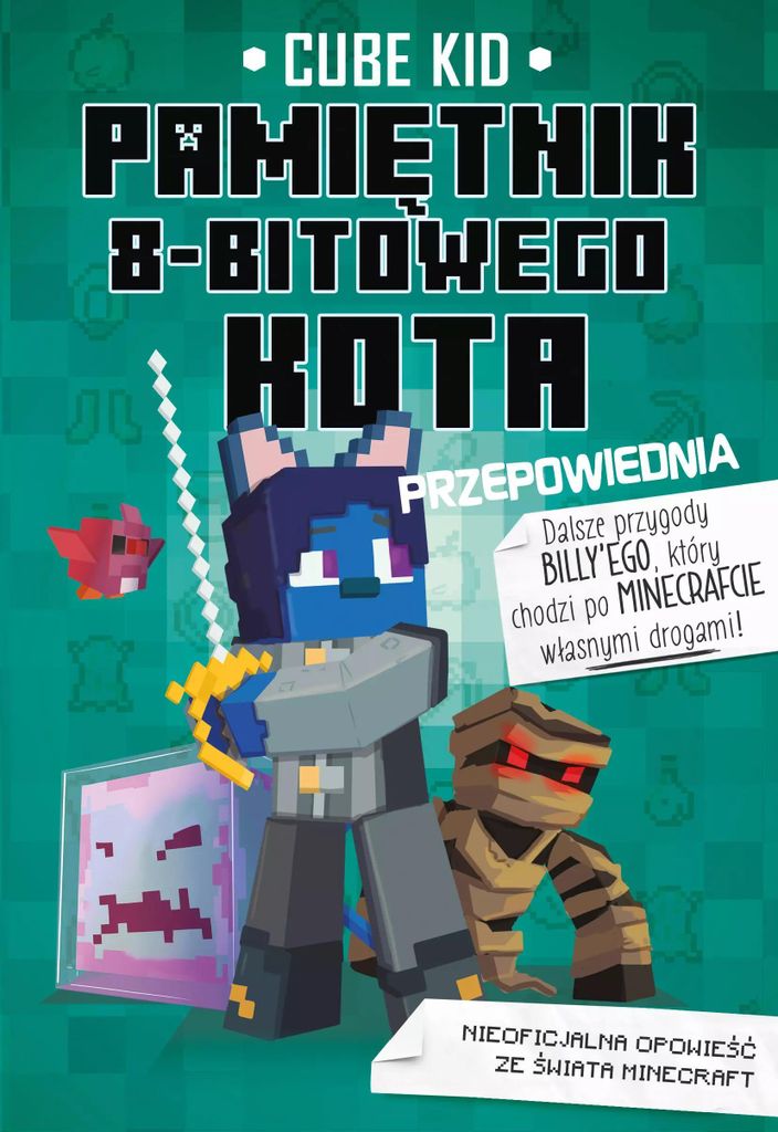 Minecraft Erbe der 8-Bit-Katzen Prophezeiung Band 8 Cube Kid (Buch auf Polnisch)