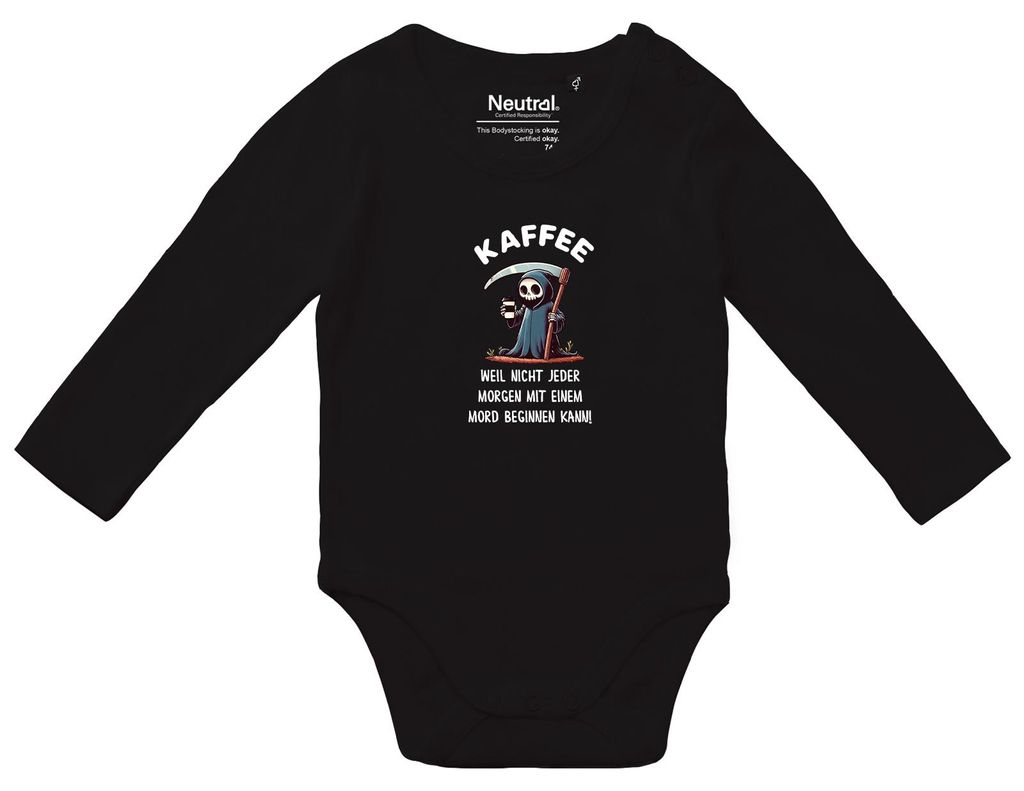 Huuraa Baby Body Kaffee weil morgens keinen Mord Sensenmann 74 Black Baumwolle Fairtrade Langarmbody Geschenkidee