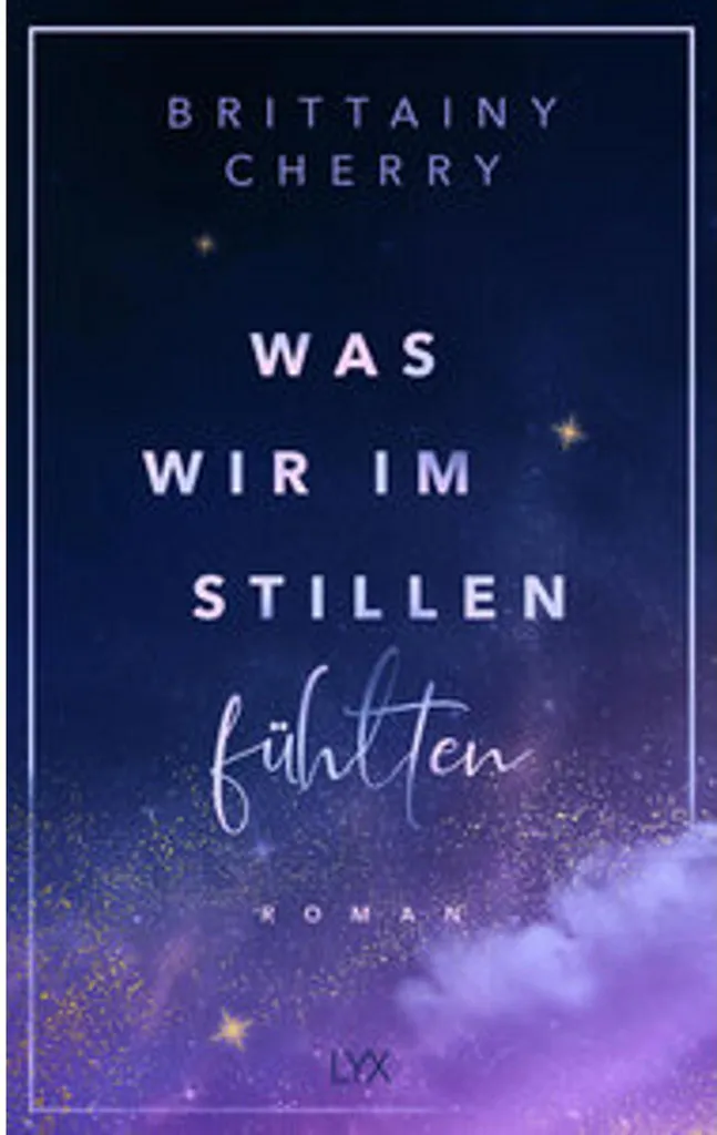 Ce que nous ressentions en silence - Roman Contemporain de 320 Pages