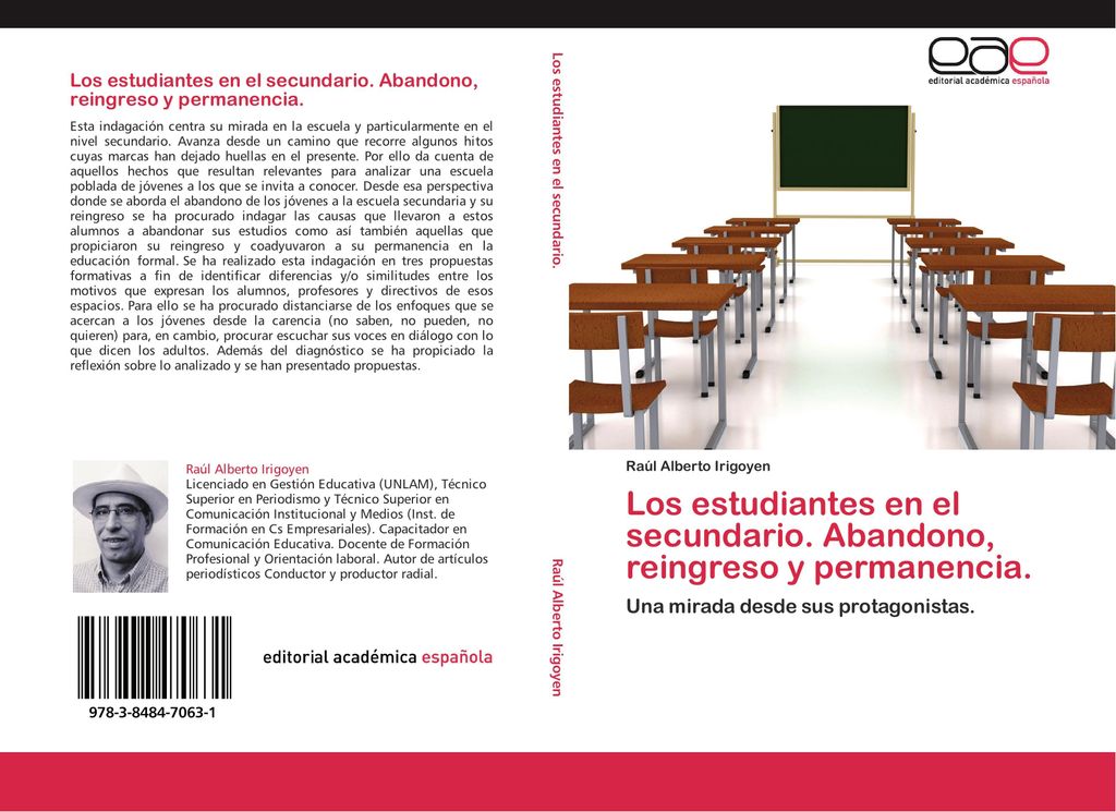 Los estudiantes en el secundario. Abandono, reingreso y permanencia.
