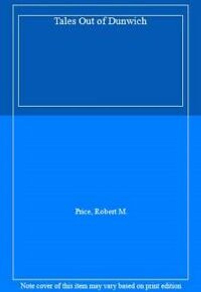 Tales Out of Dunwich.by Price, M. New .=