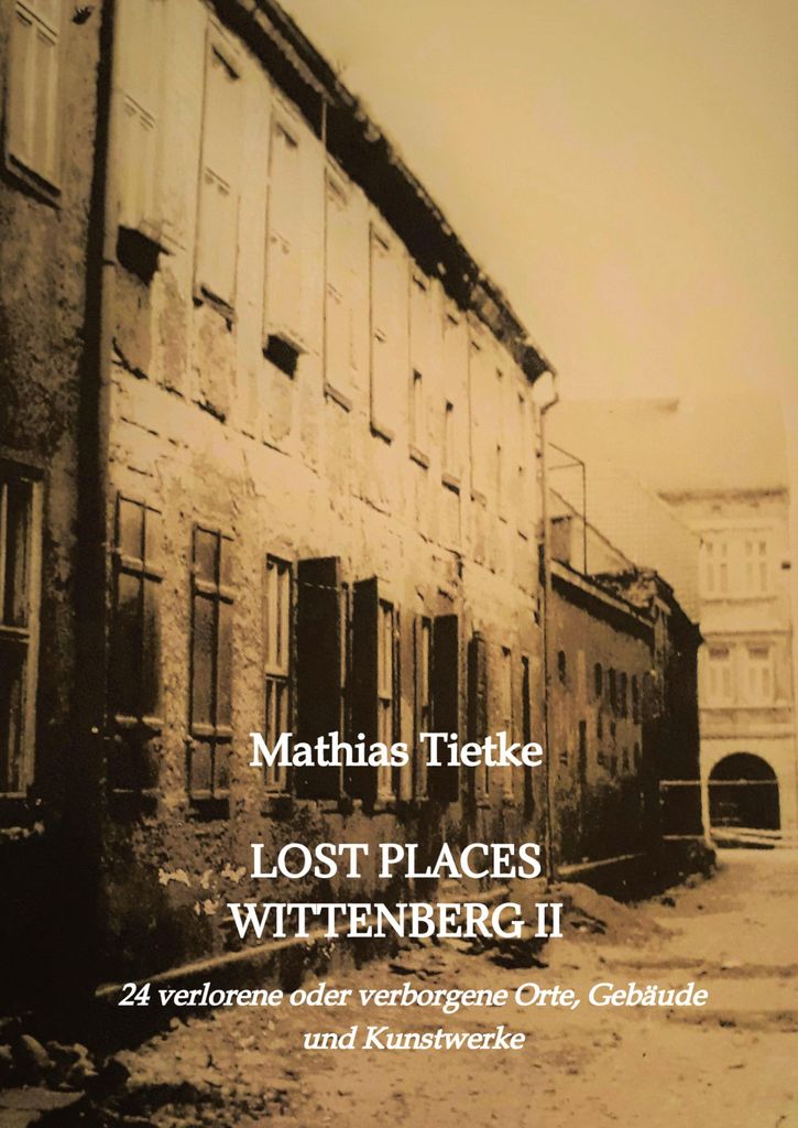 Lost Places Wittenberg II