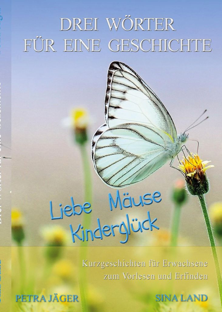 Drei Wörter für eine Geschichte