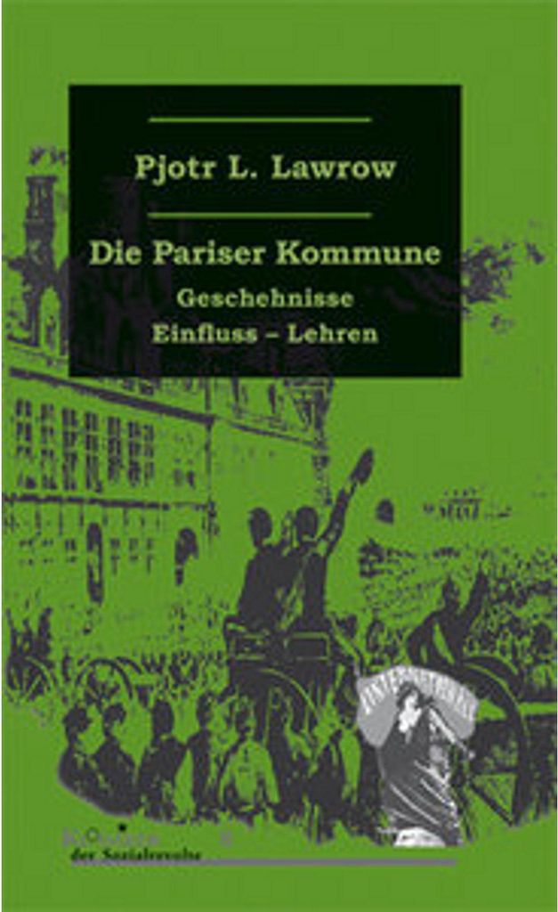 Die Pariser Kommune vom 18. März 1871