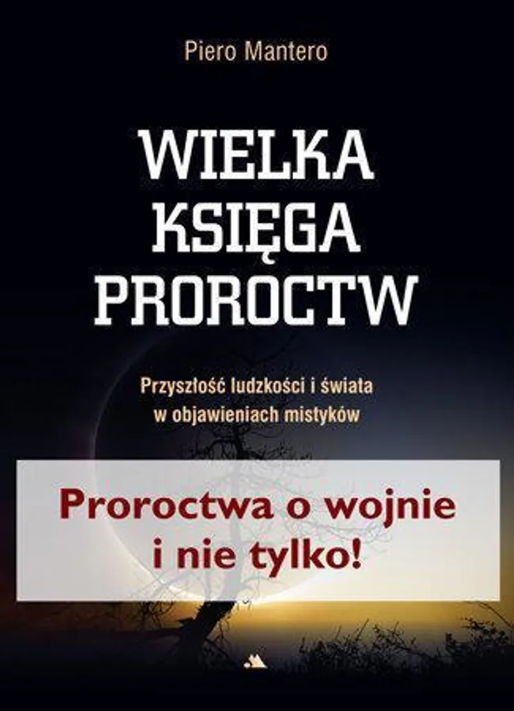 Wielka Księga Proroctw Grand Format avec Illustrations et Reliure Or