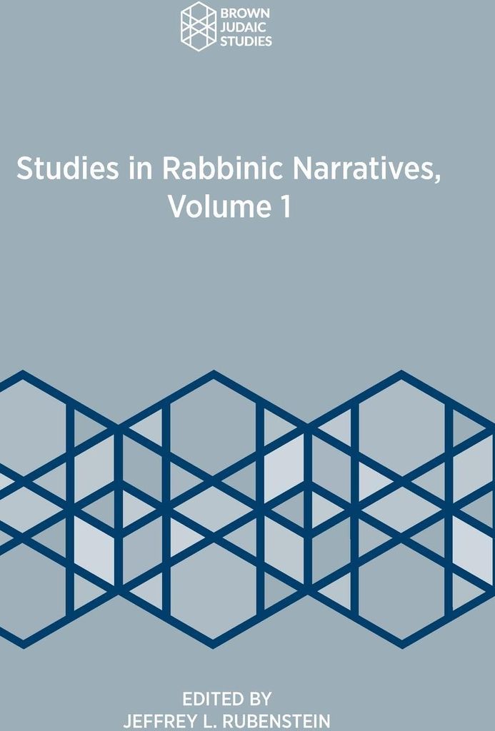 Studies in Rabbinic Narratives, Volume 1