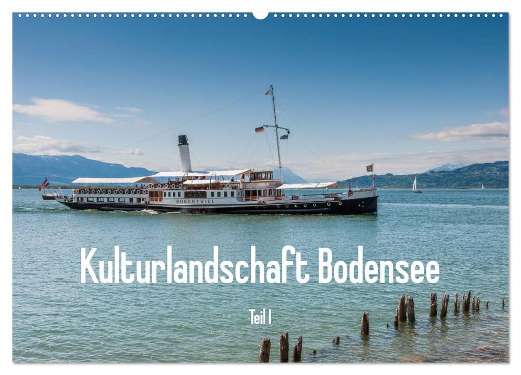 Kulturlandschaft Bodensee - Teil I (Wandkalender 2027 DIN A2 quer), CALVENDO Monatskalender