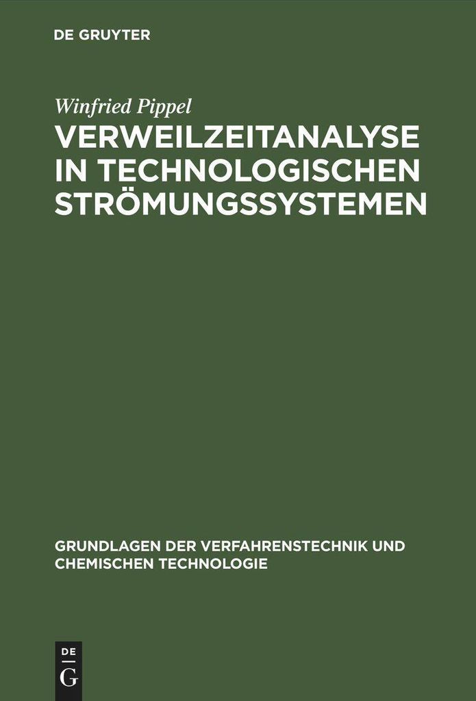Verweilzeitanalyse in technologischen Strömungssystemen