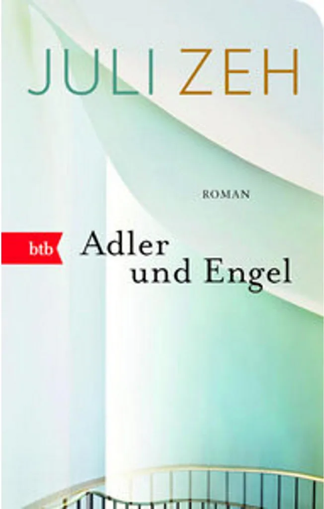 Adler und Engel Roman de Juli Zeh - Édition Littérature Contemporaine